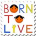 Born To Live